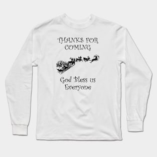 Thanks For Coming  Print Christmas Long Sleeve T-Shirt